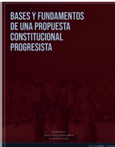 Bases y fundamentos de una propuesta constitucional progresista